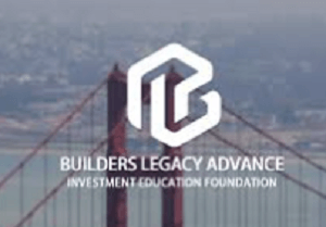 Builders Legacy Advance Investment Education Foundation