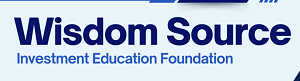 Wisdom Source Investment Education Foundation